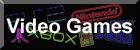 Video Games